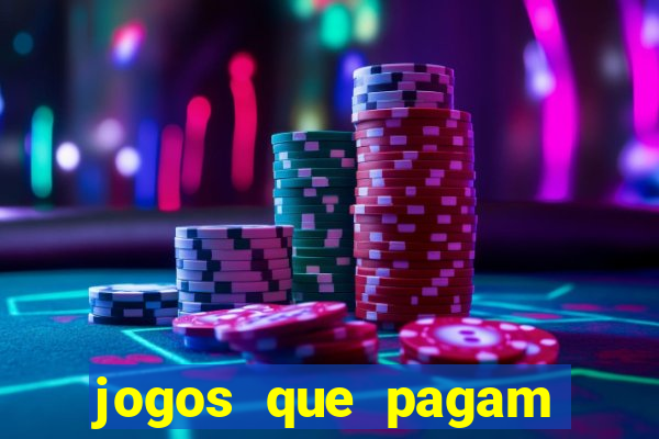 jogos que pagam dinheiro para jogar